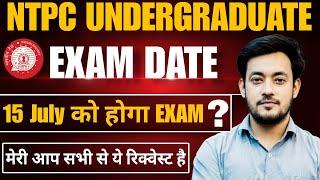RRB NTPC Undergraduate Exam Date 2025 | RRB NTPC Exam Date 2025 |RRB NTPC 12th Level Exam Date #ntpc