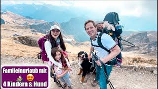 Urlaub mit 4 Kindern & Hund  Wandern Alpen Familienurlaub VLOG Mamiseelen