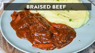 Braised Beef | Easy braised beef recipe