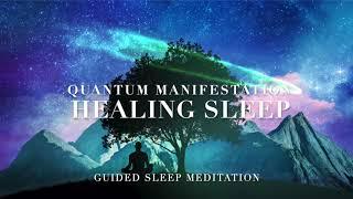 Guided Sleep Meditation QUANTUM MANIFESTATION Abundance Meditation to Manifest with Ease