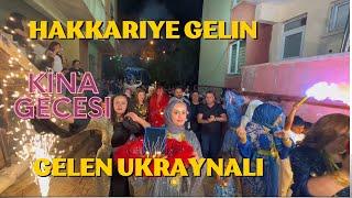 Ukraynalı,  Hakkari’ye Gelin Geldi| Kına Gecesi | Hakkari Düğünleri