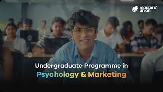 Masters' Union Undergraduate Programme in Psychology and Marketing