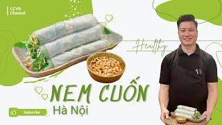 Làm nem cuốn Hà Nội cho cả nhà cuối tuần đổi vị | Cùng Cháu Vào Bếp