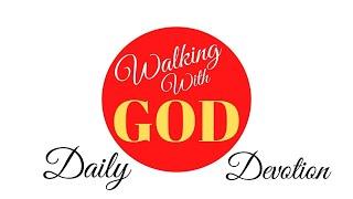 2/21,Christ Flowing Life, Walking with God Daily, Dont Leave Earth without Jesus, Senior Bible devo,