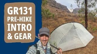 GR131 Gran Canaria Solo Hike & Wild Camp: Pre-Hike Intro & Gear