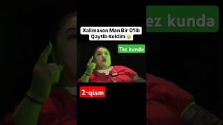 Xalimaxonim so'ngi intervyusi oxrgi vidio #shorts #tezkor #tiktok