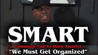 Smart on Black Empowerment, Says "P. DIDDY IS A PIECE OF $H*T" + Questions Dr. Umar & 19 Keys Ethics