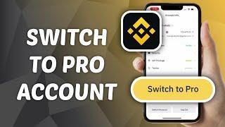 How to Switch to Professional Account on Binance