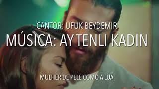 Erkenci Kus - capítulo 46 Música: Ay Tenli Kadin Cantor: Ufuk Beyemir