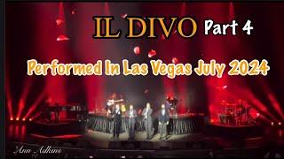 IN DIVO Performed In Las Vegas July 2024  Part 4 #annadkins #ildivo #lasvegas2024