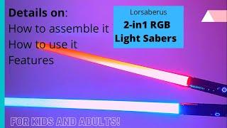 Lorsaberus 2-in-1 RGB Light Sabers for kids or adults! Super realism feel and sound! Star Wars fans!