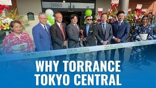 Why Torrance - Tokyo Central