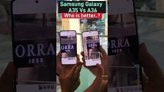 Who is better A35 vs A36 | Samsung Galaxy A35 vs A36 camera comparison