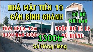 Đổ nợ.bán luôn căn nhà mặt tiền buôn bán , 1tỷ3 4,3x17mđường nhựa 12m, thông về bình Chánh, sổ riêng