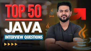 Top 50 Java Interview Questions | Java Interview Questions & Answers | Java Interview Questions PDF