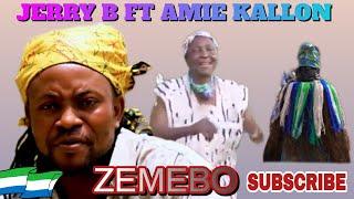 Jerry Bee Ft Amie Kallon __ ZEMEBO  the most trending mende cultural mashup video