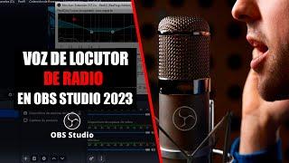  Configurar Microfono OBS  STUDIO | CALIDAD DE  LOCUTOR DE RADIO | PLUGIN GRATIS | ACTUALIZADO 2023