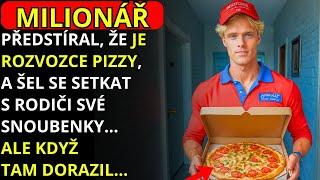 MILIONÁŘ SE VYDÁVAL ZA ROZVOZCE PIZZY, ABY SE SEZNÁMIL S RODIČI SVÉ SNOUBENKY...