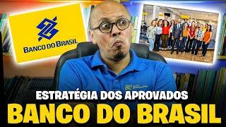 APROVADOS NO CONCURSO BANCO DO BRASIL USARAM ESSA ESTRATÉGIA