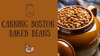 Canning Boston Baked Beans // Pressure Canning