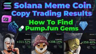 Solana Meme Coin Copy Trading Results | How To Find Pump.fun Gems Early | Trading Bot Tutorial SOL