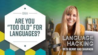 Too Old to Learn a Language? Polyglot Says "Never! 70 Year Olds Learn With Us."