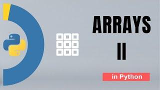 #6. Arrays in Python - 2 | Tutorial