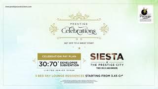 Siesta at The Prestige City | Launching Celebrations at Yogi Hills, Mumbai