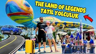 ELİF SİNEM TATİLE GİDİYOR !! THE LAND OF LEGENDS TATİLİ YOLCULUK VLOG !!