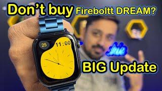 Fireboltt Dream New Update. Should you buy this?