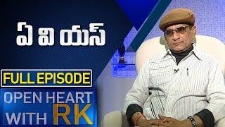 Comedian AVS | Open Heart with RK | Full Episode | ABN Telugu