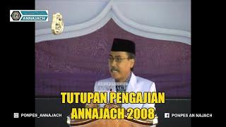 TUTUPAN PENGAJIAN ANNAJACH (AHAD, 18 AGUSTUS 2008)