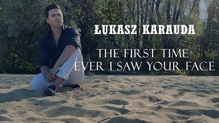 The First Time Ever I Saw Your Face - Lukasz Karauda (Official Music Video)