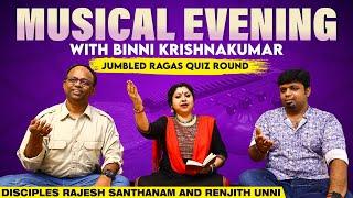 Musical Evening With Binni Krishnakumar | Jumbled Ragas Quiz Round | Binni Krishnakumar
