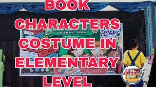 BOOK CHARACTERS COSTUME IN ELEMENTARY LEVEL