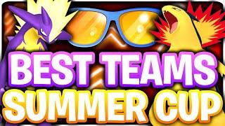 The *BEST* TEAMS for the SUMMER CUP ULTRA LEAGUE EDITION Pokemon GO | GO BATTLE LEAGUE