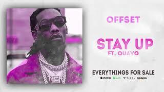 Offset - Stay Up Ft. Quavo (Unreleased)