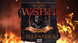 Big Mazie "WSHH" #MazieKillpatrick