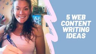 5 Web Content Ideas with Professional Writer Kathleen Parisien