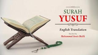 English Translation Of Holy Quran - 12. Yusuf (Yusuf) - Muhammad Awais Malik