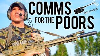 Best Tactical Comms Setup for the POORS?