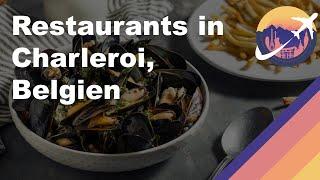 Restaurants in Charleroi, Belgien