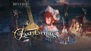 Version 2.4 Trailer - Last Evenings on Earth | Reverse: 1999