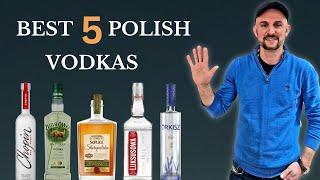 Best Polish Vodka. Rye Vodka, Potato Vodka, Spelt Vodka, and more!