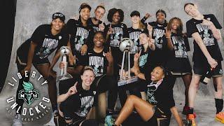 All-Access from the Liberty's First WNBA Title | Liberty Unlocked