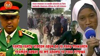 YANZU YANZU VIDEON ASALIN FADAN SEAMAN ABBAS DA MS ADAMU YA BAYYANA