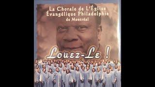 Grande Chorale | Louez-le! ( Psaumes 150 )