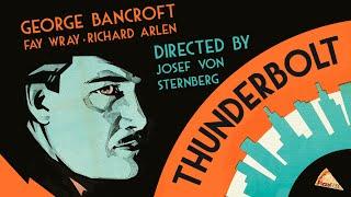 Thunderbolt (1929) GEORGE BANCROFTFAY WRAYJOSEF VON STERNBERG