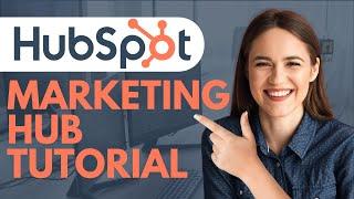 HubSpot Marketing Hub | Easy Tutorial For Beginners