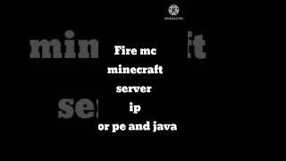 Fire mc Minecraft server IP for java and bedrock #minecraft #firemc  #server